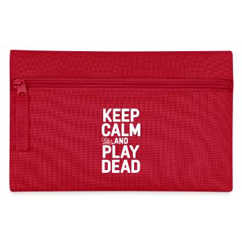 Bleib ruhig und spiel tot. - Federtasche - Rot - Vorne
