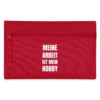 Mon travail est mon passe-temps. - Trousse - rouge - Devant