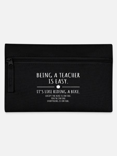 Being a Teacher is Easy School Riding Bike Funny - Pencil Case - black