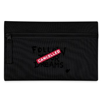 Follow your Dreams Cancelled - Trousse - noir - Devant
