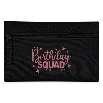 Birthday Squad Matching Group Birthday Party Gift - Pencil Case - black - Front