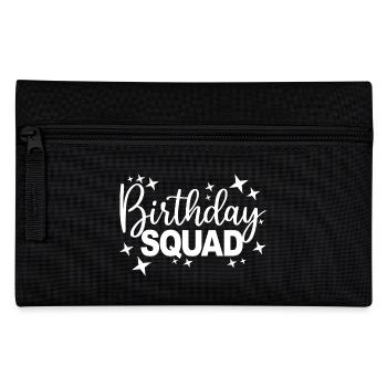 Birthday Squad Matching Group Birthday Party Gift - Pencil Case - black - Front