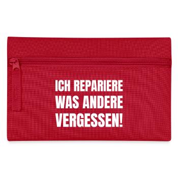 Ich repariere was andere vergessen! - Federtasche - Rot - Vorne