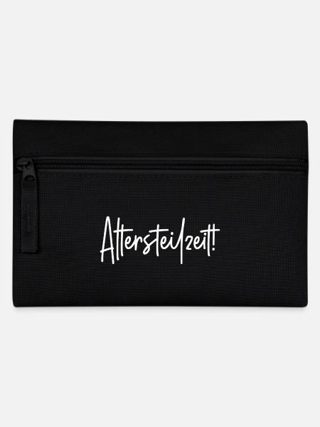 Arbeitszeit reduzieren Alter Arbeit Altersteilzeit - Federtasche - Schwarz