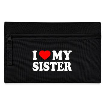 i love my sister - Federtasche - Schwarz - Vorne