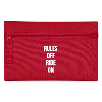 Rules off ride on - Pencil Case - red - Front