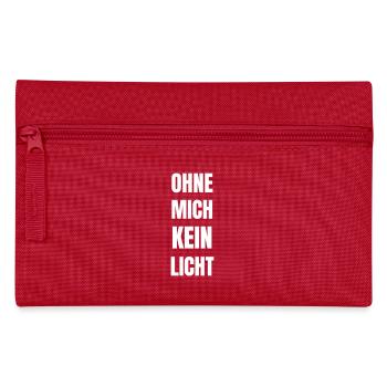 Ohne mich kein Licht! - Federtasche - Rot - Vorne