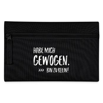 Hab mich gewogen. Bin zu kein! - Federtasche - Schwarz - Vorne