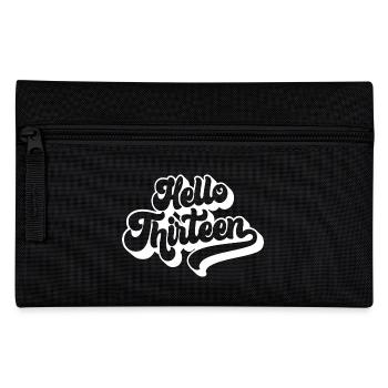 13th Birthday Gift, Hello Thirteen, 13 Years Old - Pencil Case - black - Front