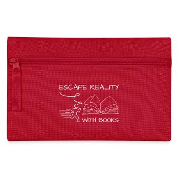 Escape from reality with books Bookworm Quote - Pencil Case - red - Front