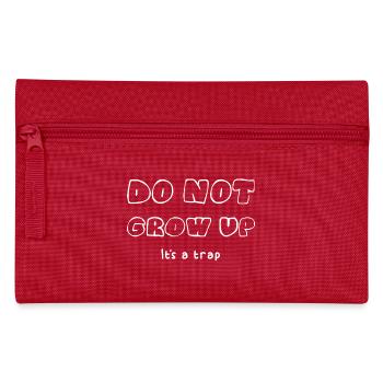 Do not grow up - Pencil Case - red - Front