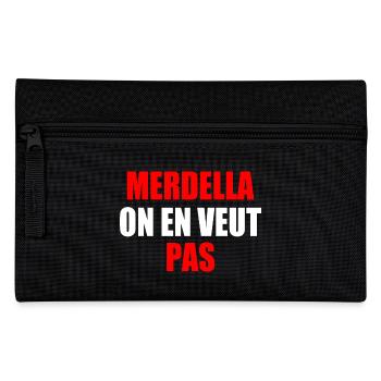 merdella on en veut pas - Pencil Case - black - Front