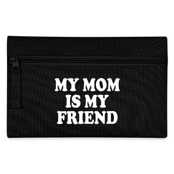 my mom is my friend - Trousse - noir - Devant