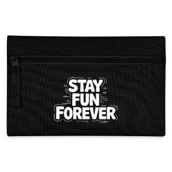 STAY FUN FOREVER - Pencil Case - black - Front