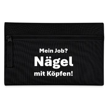 My job: Nail the nail on the head - Pencil Case - black - Front