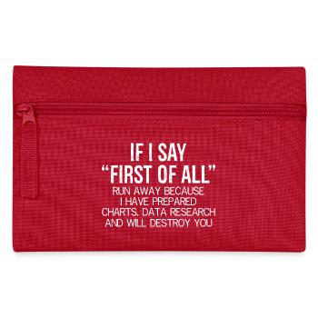 If you say first of all run away funny shirt - Federtasche - Rot - Vorne