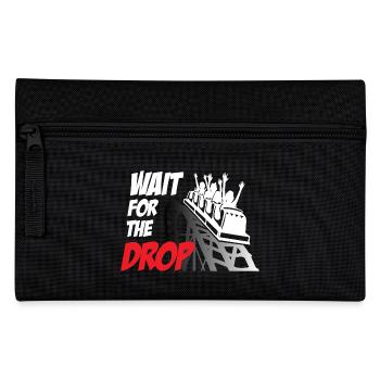 Wait For The Drop Roller Coaster - Pencil Case - black - Front