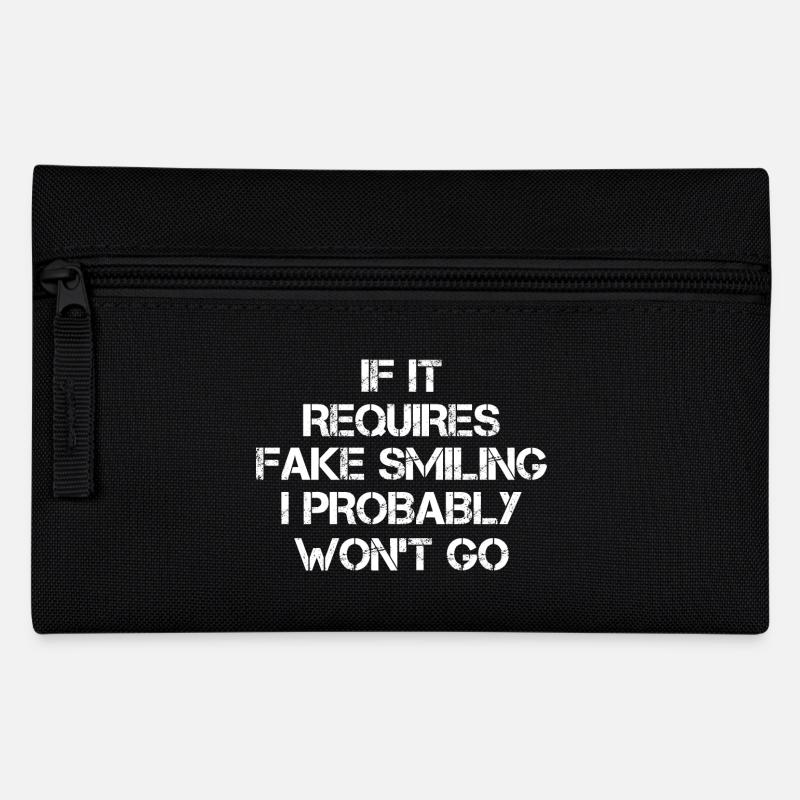 If it requires fake smiling I probably won't go - Pencil Case - black