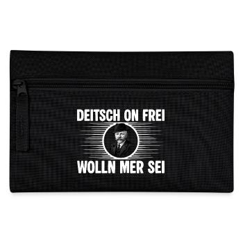 Deitsch on frei wolln mer sei - Federtasche - Schwarz - Vorne