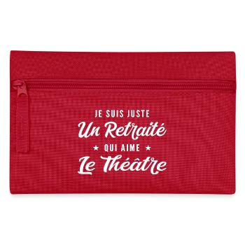Retraité passionné de Théâtre - Trousse - rouge - Devant