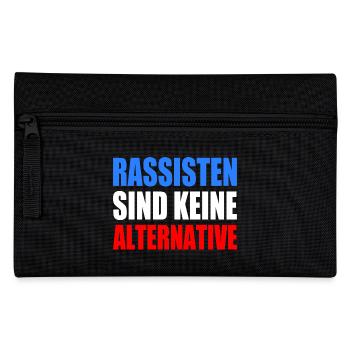 rassisten sind keine alternative - Federtasche - Schwarz - Vorne