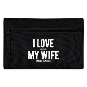 I love my wife - fishing - gift - Pencil Case - black - Front