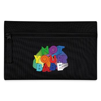 NOT YOUR BABE - Pencil Case - black - Front