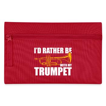 I'd rather be with my trombone Trompetenspieler - Federtasche - Rot - Vorne