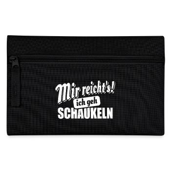 Mir reicht's ich geh schaukeln - Spruch - Federtasche - Schwarz - Vorne