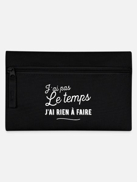 rien à faire t-shirt humour - Trousse - noir