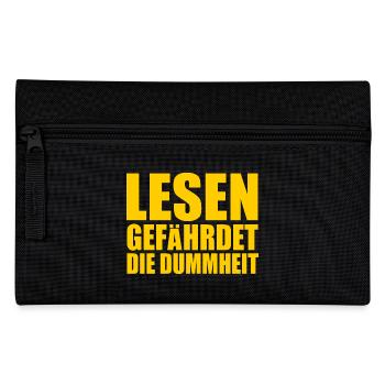 lesen gefährdet die dummheit - Federtasche - Schwarz - Vorne