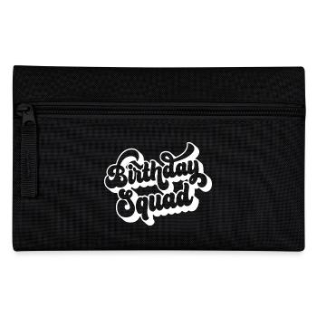 Birthday Squad Matching Group Birthday Party Gift - Pencil Case - black - Front