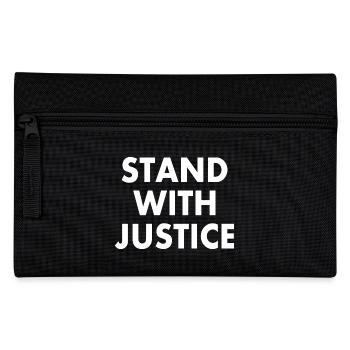Stand with justice - Pencil Case - black - Front