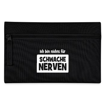 Ich bin nichts für schwache Nerven - Federtasche - Schwarz - Vorne