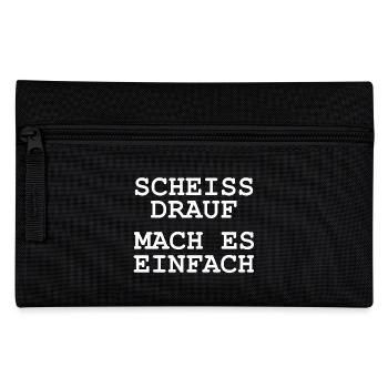 Scheiss drauf - Mach es einfach - Federtasche - Schwarz - Vorne