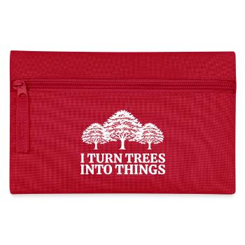 I Turn Trees Into Things Carpenter Humor carpenter - Trousse - rouge - Devant