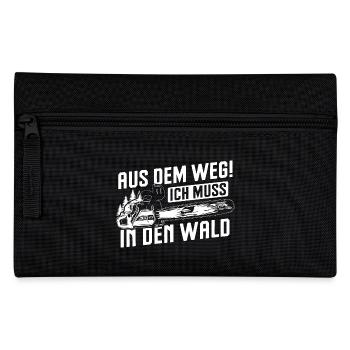 Aus dem Weg ich muss in den Wald Holzfäller Spruch - Federtasche - Schwarz - Vorne