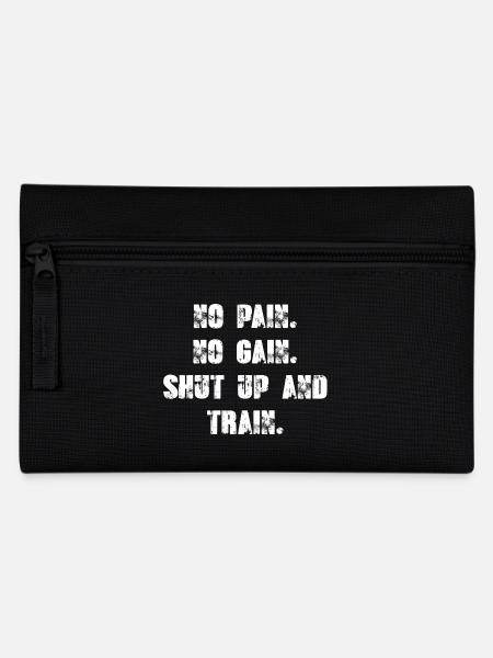 No Pain No Gain - Shut up and Train. - Federtasche - Schwarz