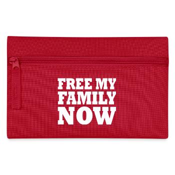 Free my family now - Trousse - rouge - Devant