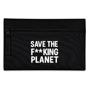 Save the fucking planet white - Pencil Case - black - Front