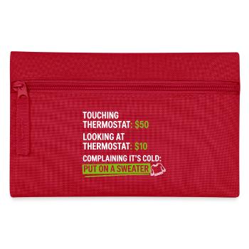 Thermostat Humor: Put On A Sweater - Pencil Case - red - Front