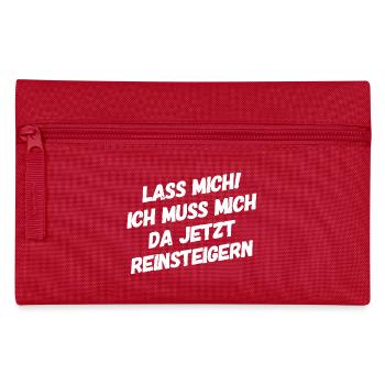 Let me go! I have to get into it. - Pencil Case - red - Front