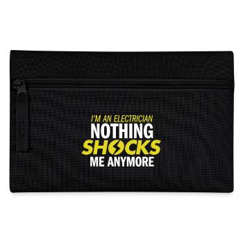 I am An Electrician Nothing Shocks Me Anymore - Pencil Case - black - Front
