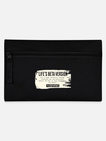 Life’s Beta Version – Please Update - Federtasche - Schwarz