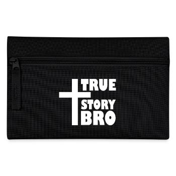 True story bro - Pencil Case - black - Front