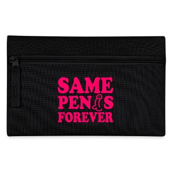 Same penis forever - Pencil Case - black - Front