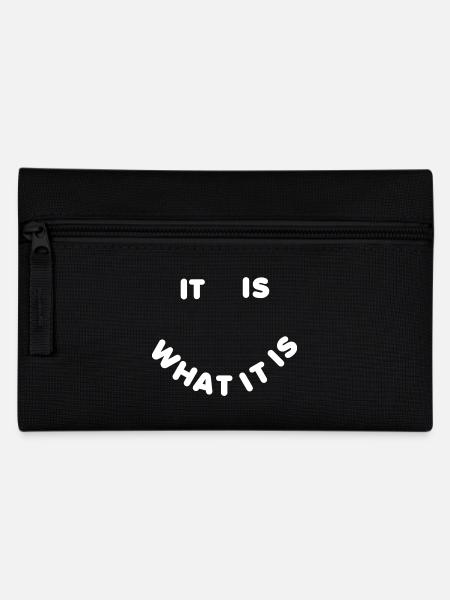 It is what it is - Federtasche - Schwarz