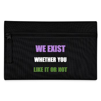 We Exist - Genderqueer Flag - Pencil Case - black - Front