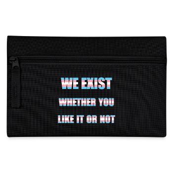 We Exist - Transgender Flag - Pencil Case - black - Front
