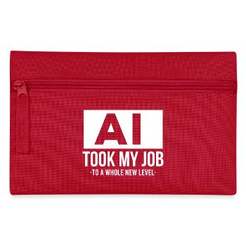 AI Took My Job Artificial intelligence  - Pencil Case - red - Front